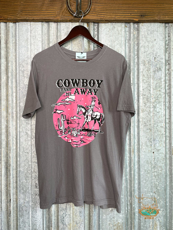 Cowboy Take Me Away Tee